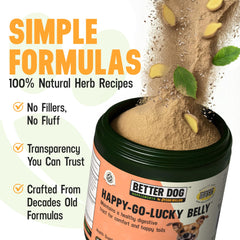 Better Dog Supplements By Cesar Millan: Happy-Go-Lucky Belly, perro tranquilo tras tomar el suplemento.