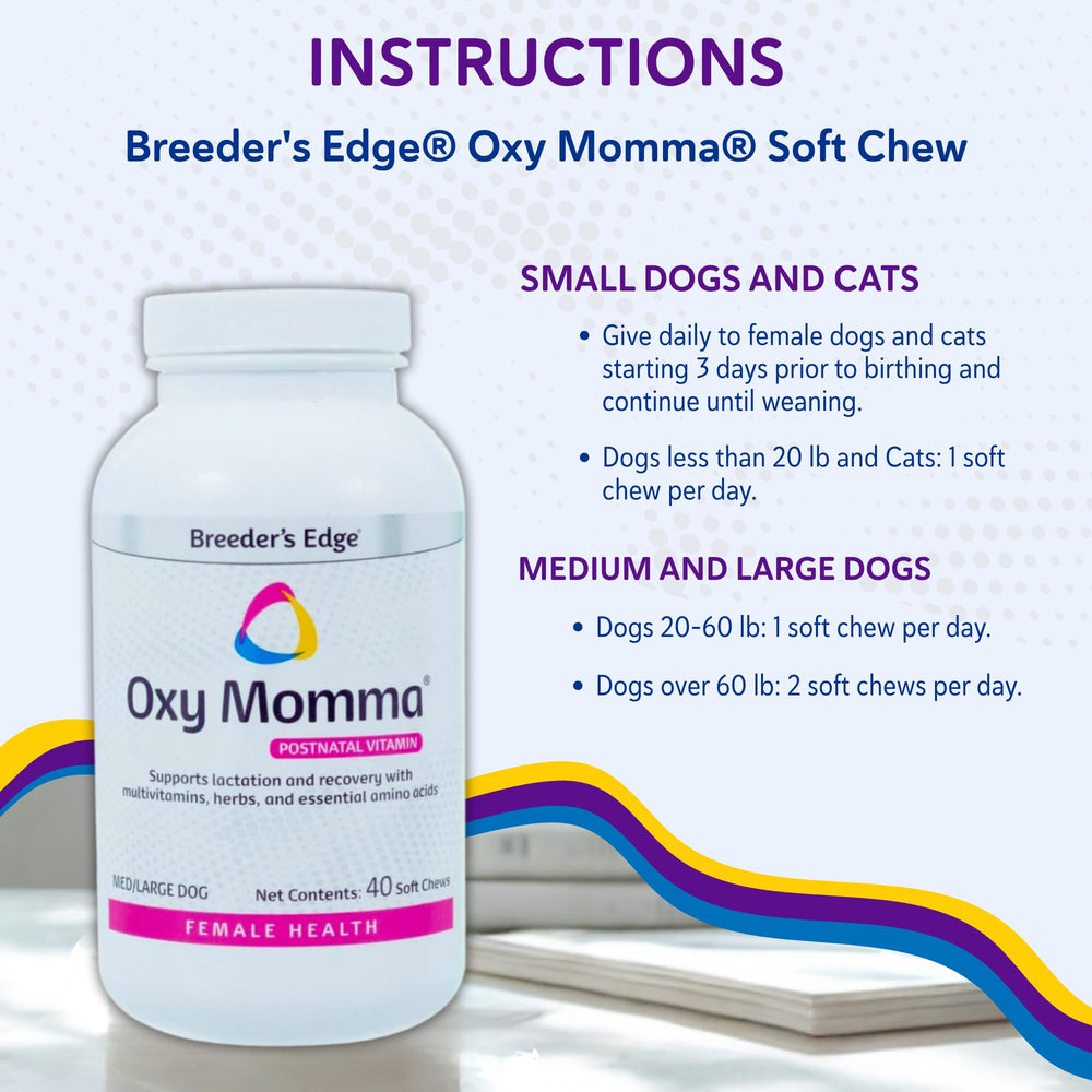 Breeder's Edge Oxy Momma Soft Chews textura suave para administración diaria.