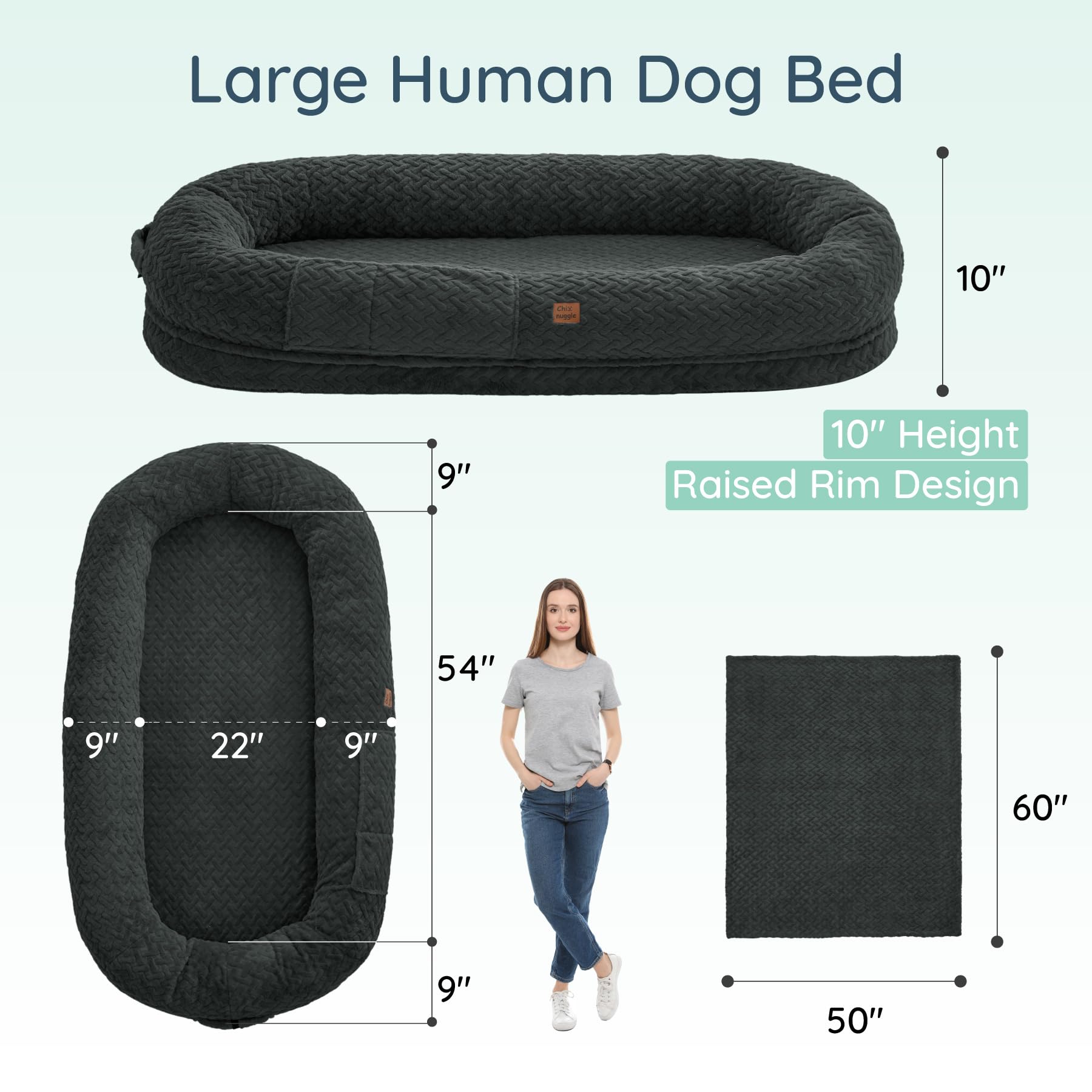 ChiXnuggle cama humana con tejido chevron suave para comodidad.