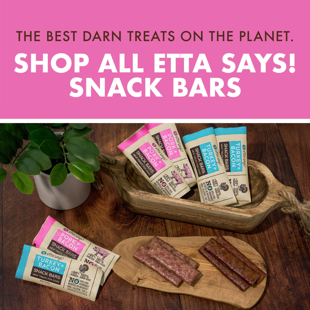 etta says! sin conservantes artificiales, colorantes ni rellenos, snack natural para perros.
