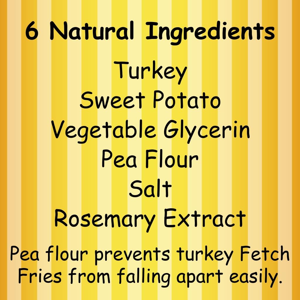 Fetch Fries: jerky suave de pavo, perfecto para perros de todas las tallas.