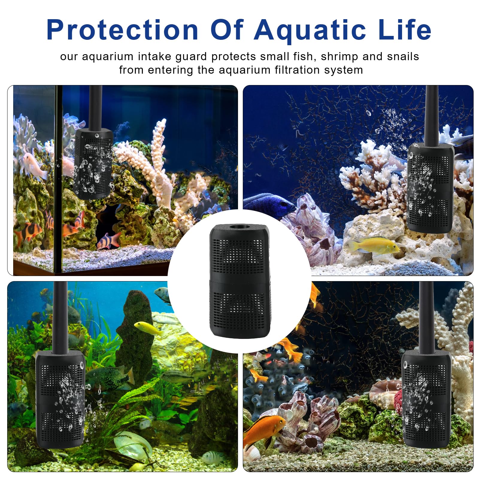 Protección suave para vida acuática pequeña y camarones.