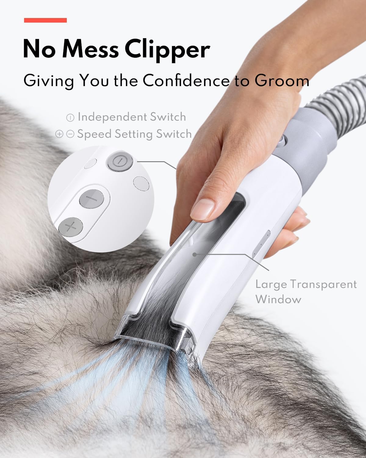 Cubo de polvo de 1.85 L para menos interrupciones durante grooming.