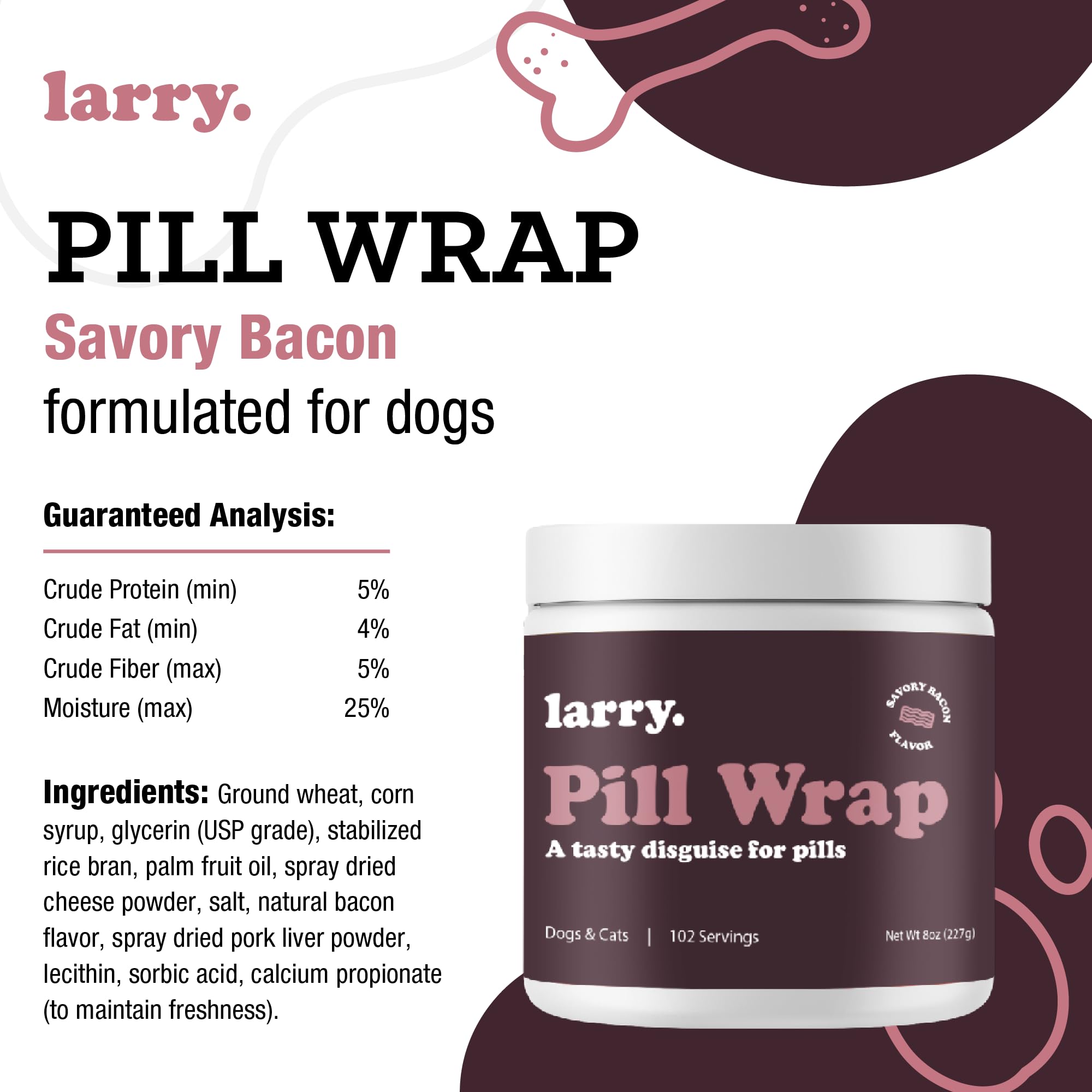 Larry calidad y sabor tocino para pastillas de perro