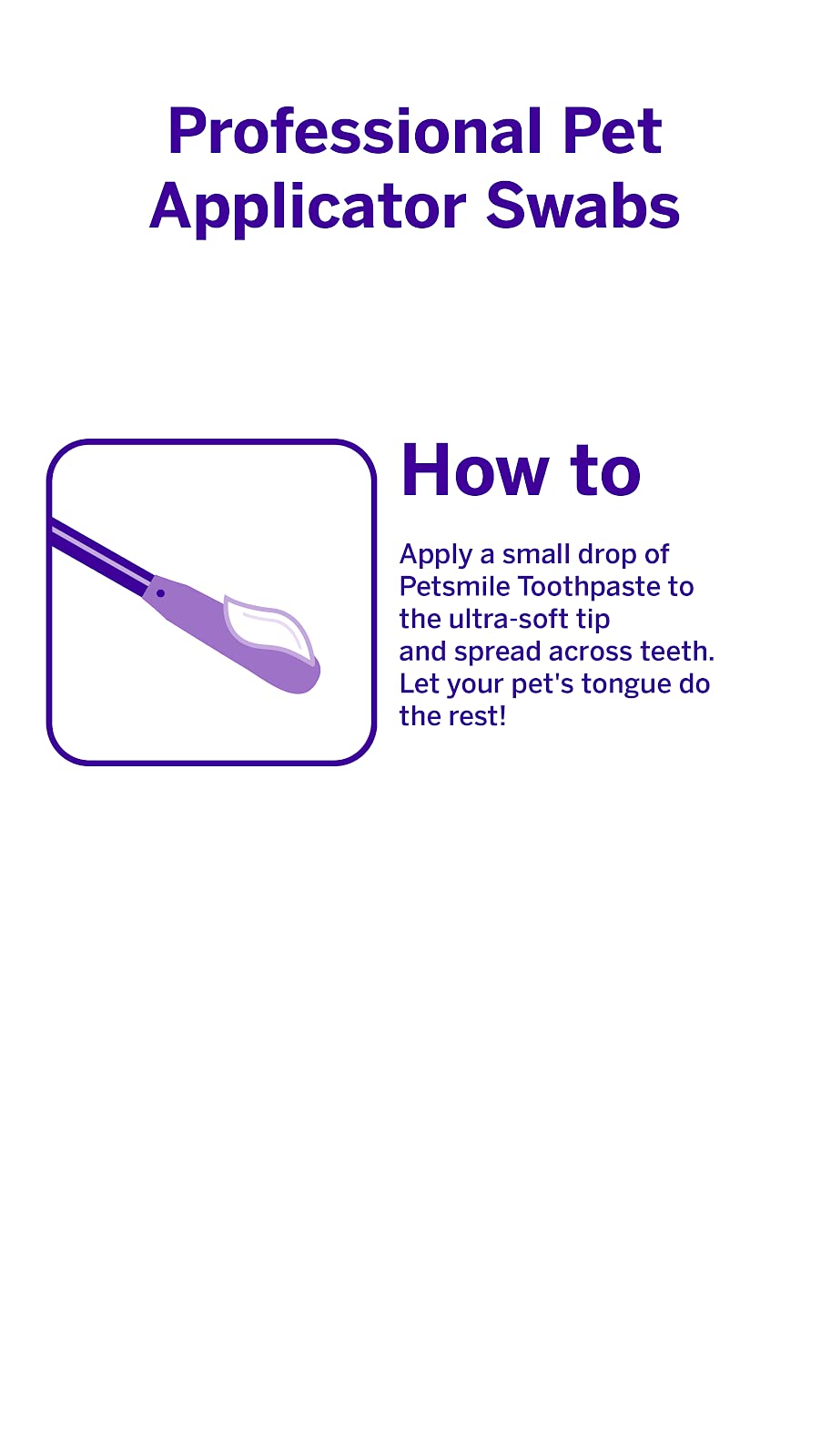 Petsmile aplicador de tacto suave para encías sensibles.