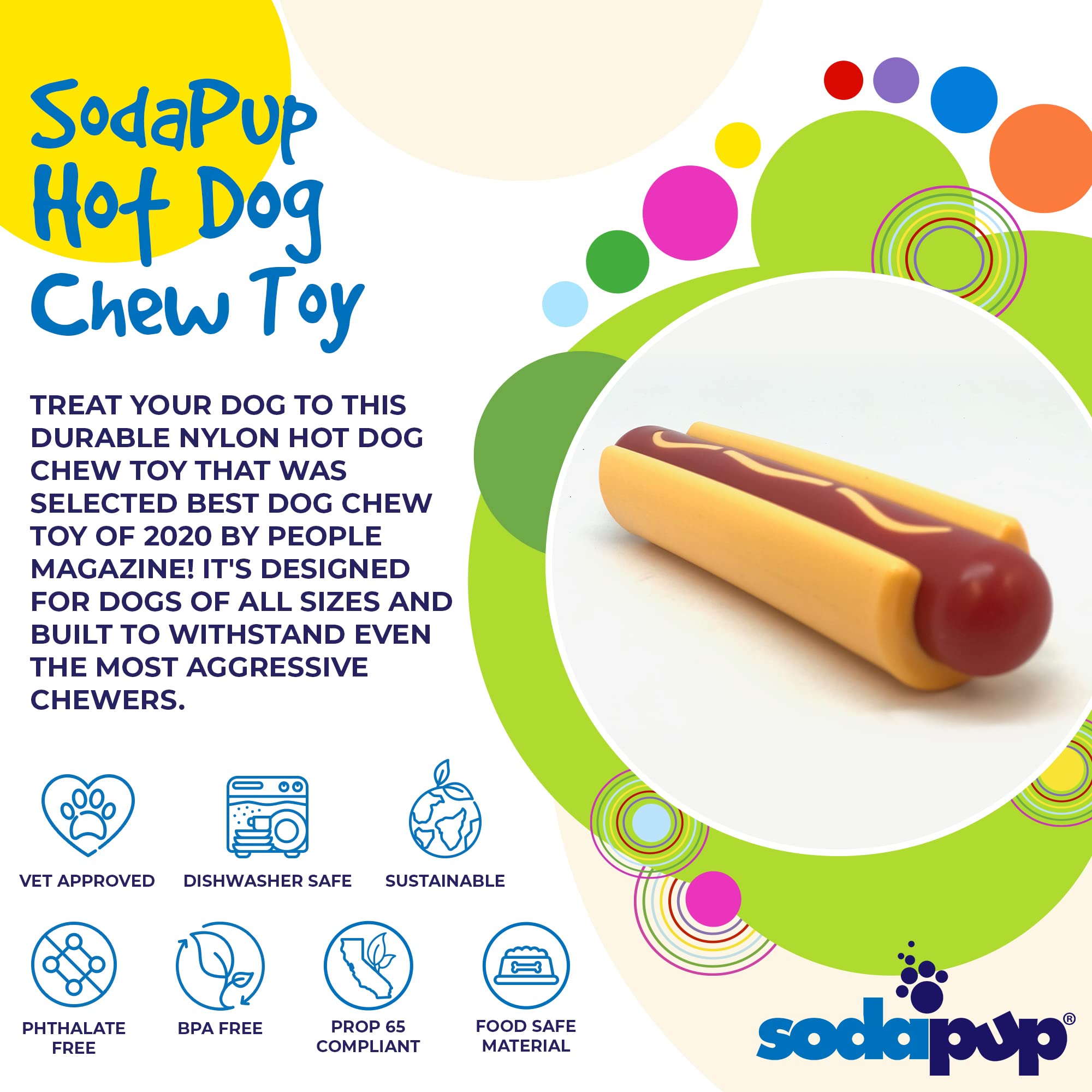 SodaPup Hot Dog: diseño de talla universal, apto para perros pequeños y grandes.