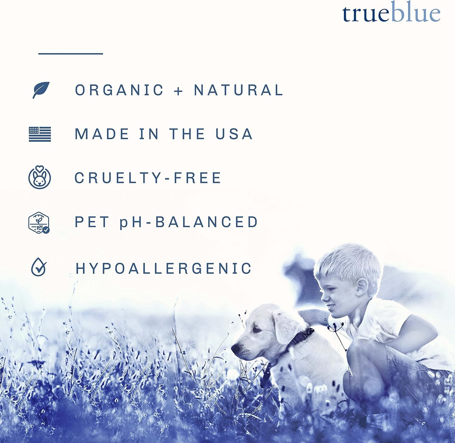 Fórmula desodorizante de TrueBlue para pelaje limpio y agradable.